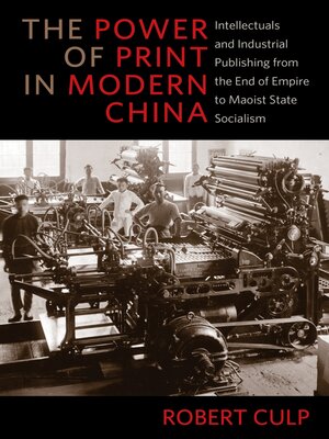 cover image of The Power of Print in Modern China